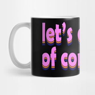 let's dream of corduroy Mug